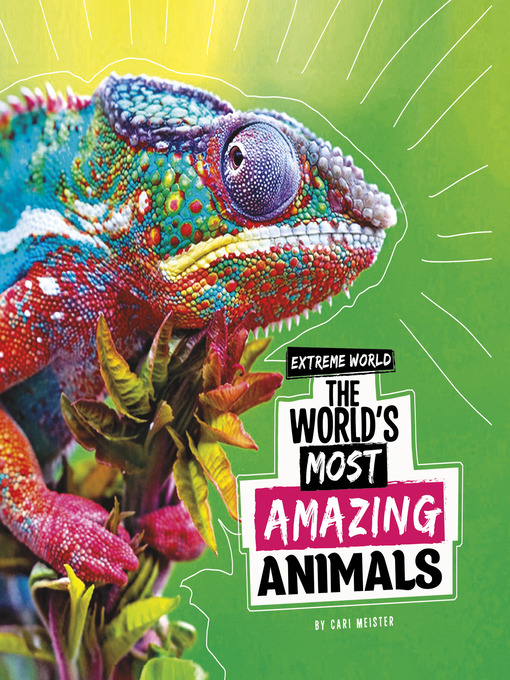 Title details for The World's Most Amazing Animals by Cari Meister - Available